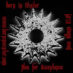 Born In Winter : Plea For Acceptance
